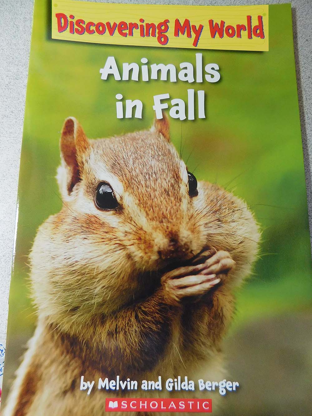 Animals in Fall (Discovering My World)