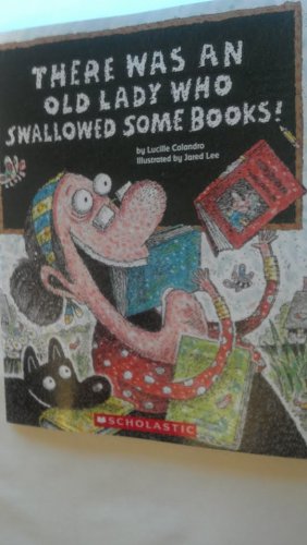 There Was an Old Lady Who Swallowed Some Books!