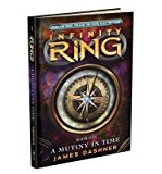 A Mutiny in Time (Book 1) (Infinity Ring)