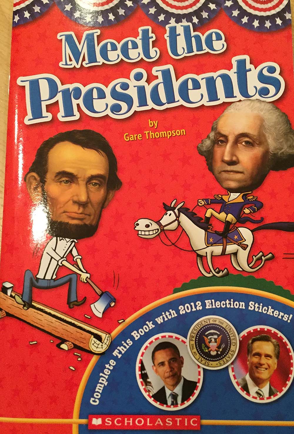 Meet the Presidents - Complete with 2012 Election Stickers