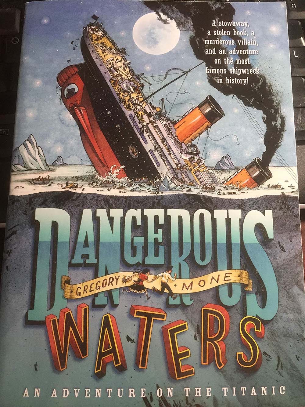 Dangerous Waters: An Adventure On The Titanic