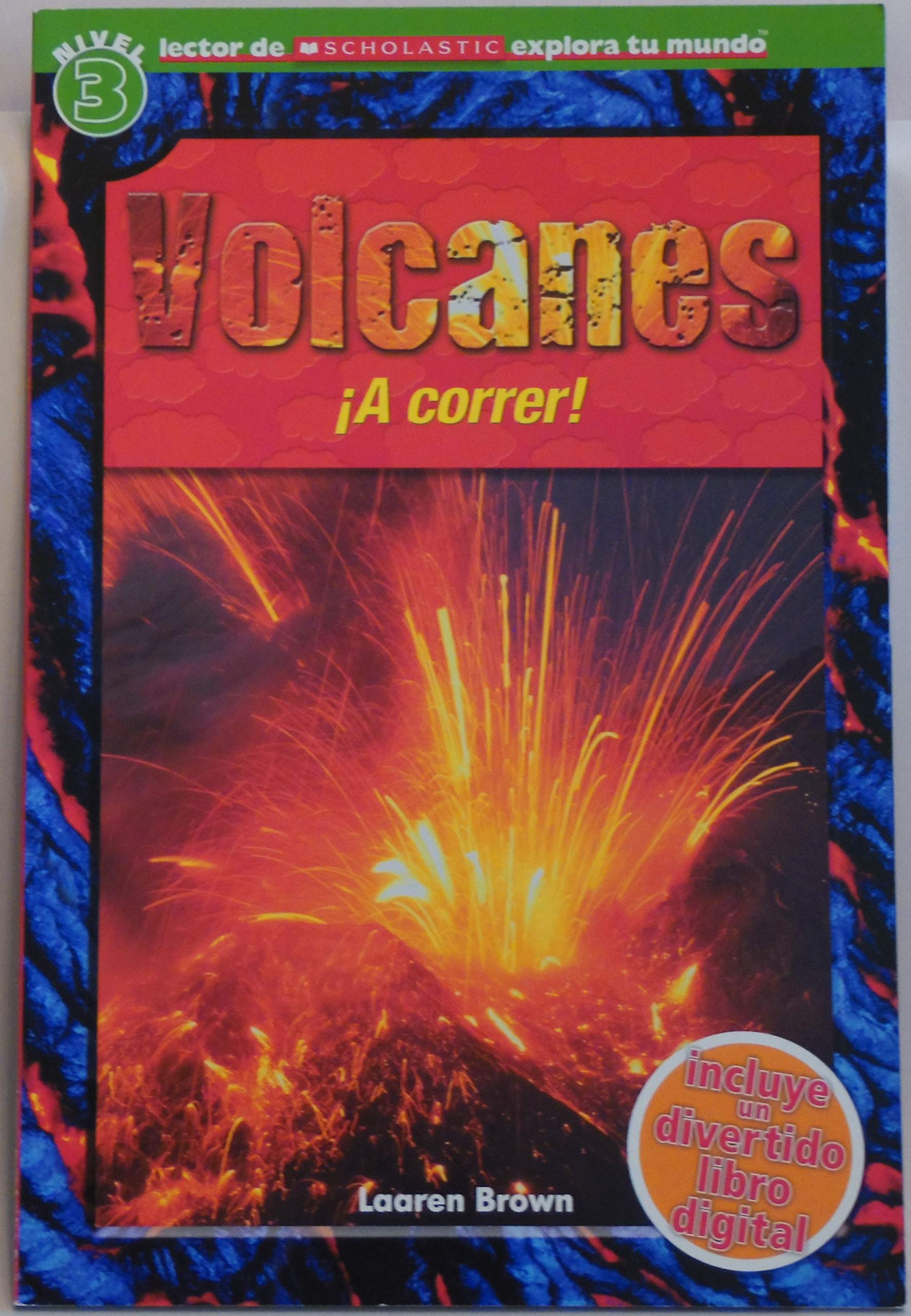 Scholastic Discover More™ Reader Level 3: Volcanes (Sp)