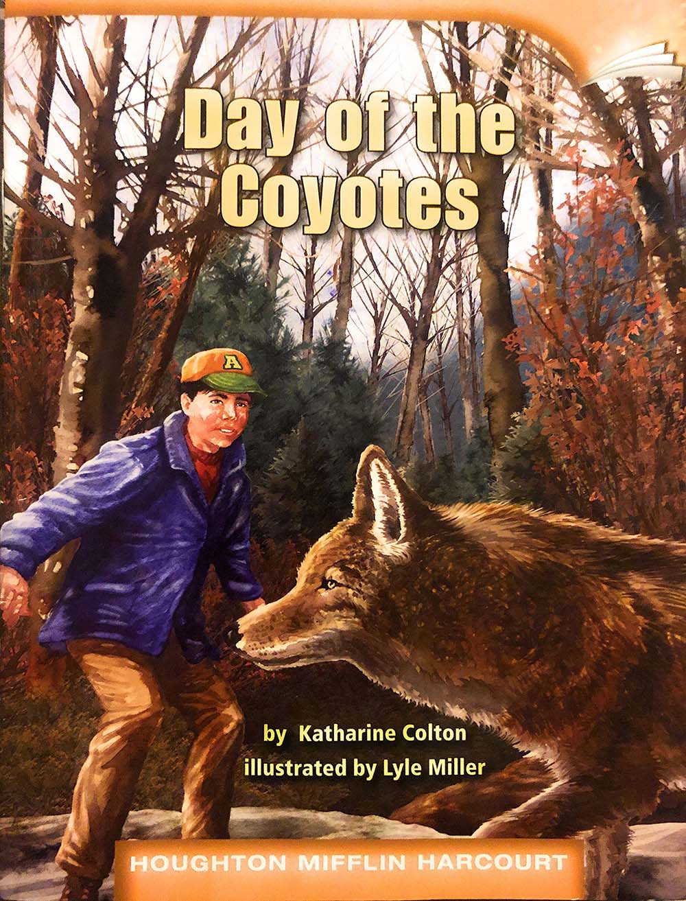 Day of the Coyotes-Houghton Mifflin Leveled reader Level X DRA 60