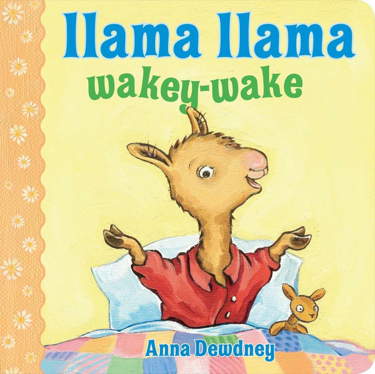 Llama Llama Wakey-Wake[ LLAMA LLAMA WAKEY-WAKE ] by Dewdney, Anna (Author) Jan-05-12[ Hardcover ]