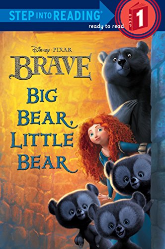 Big Bear, Little Bear (Disney/Pixar Brave) (Step into Reading)