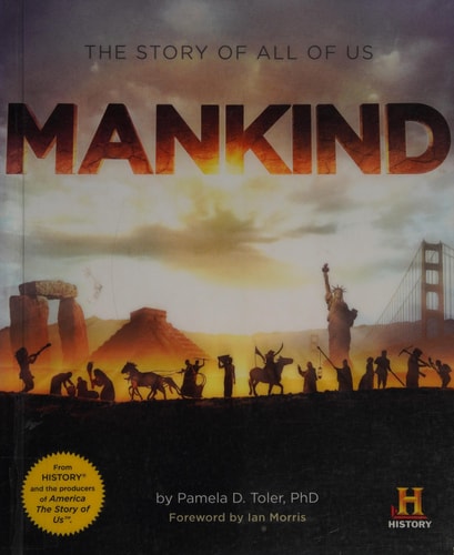 Mankind: The Story of All Of Us