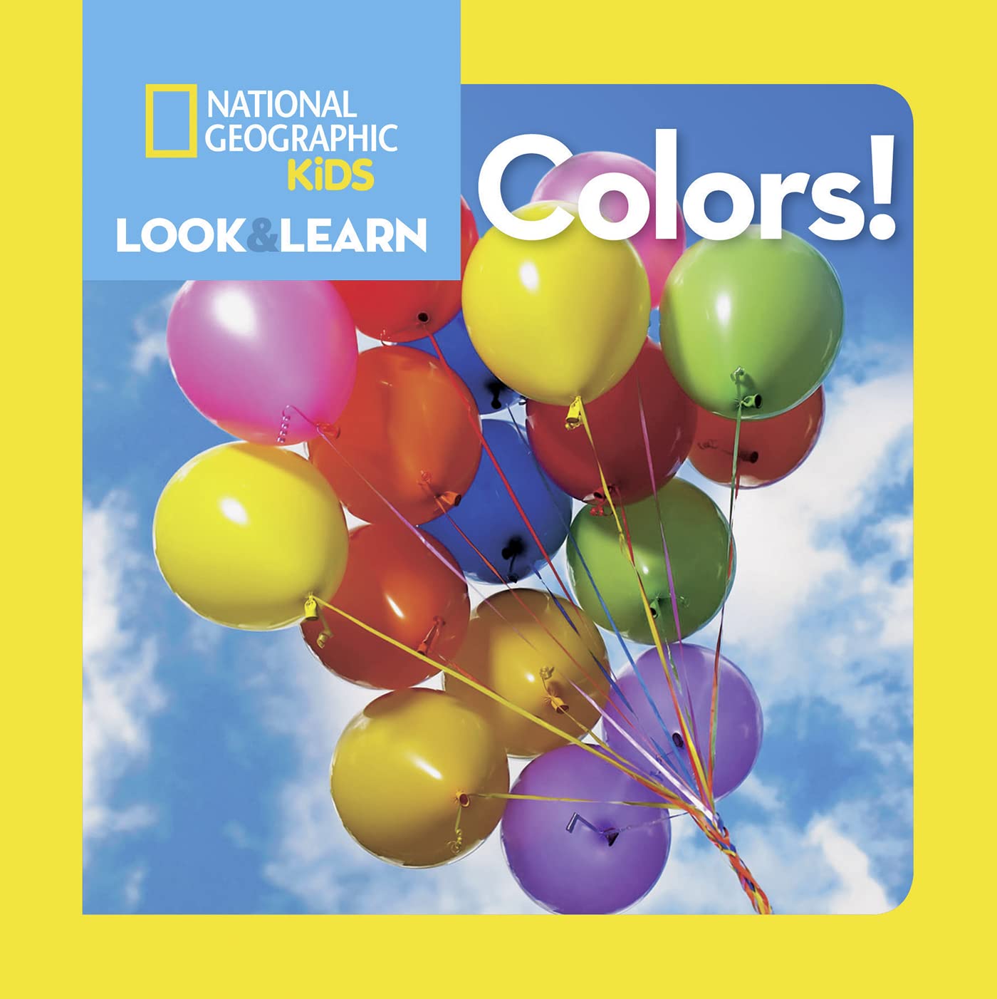 National Geographic Kids Look and Learn: Colors! (National Geographic Little Kids Look and Learn)