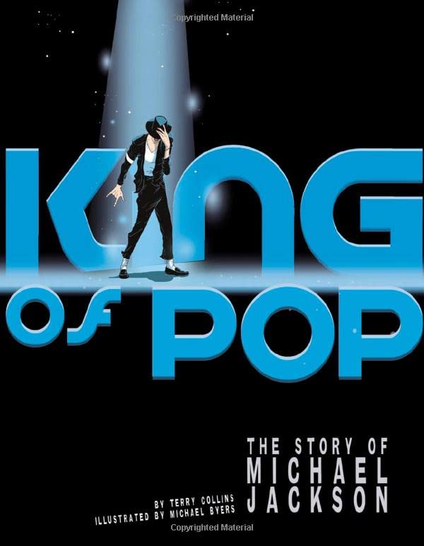King of Pop: The Story of Michael Jackson (American Graphic)