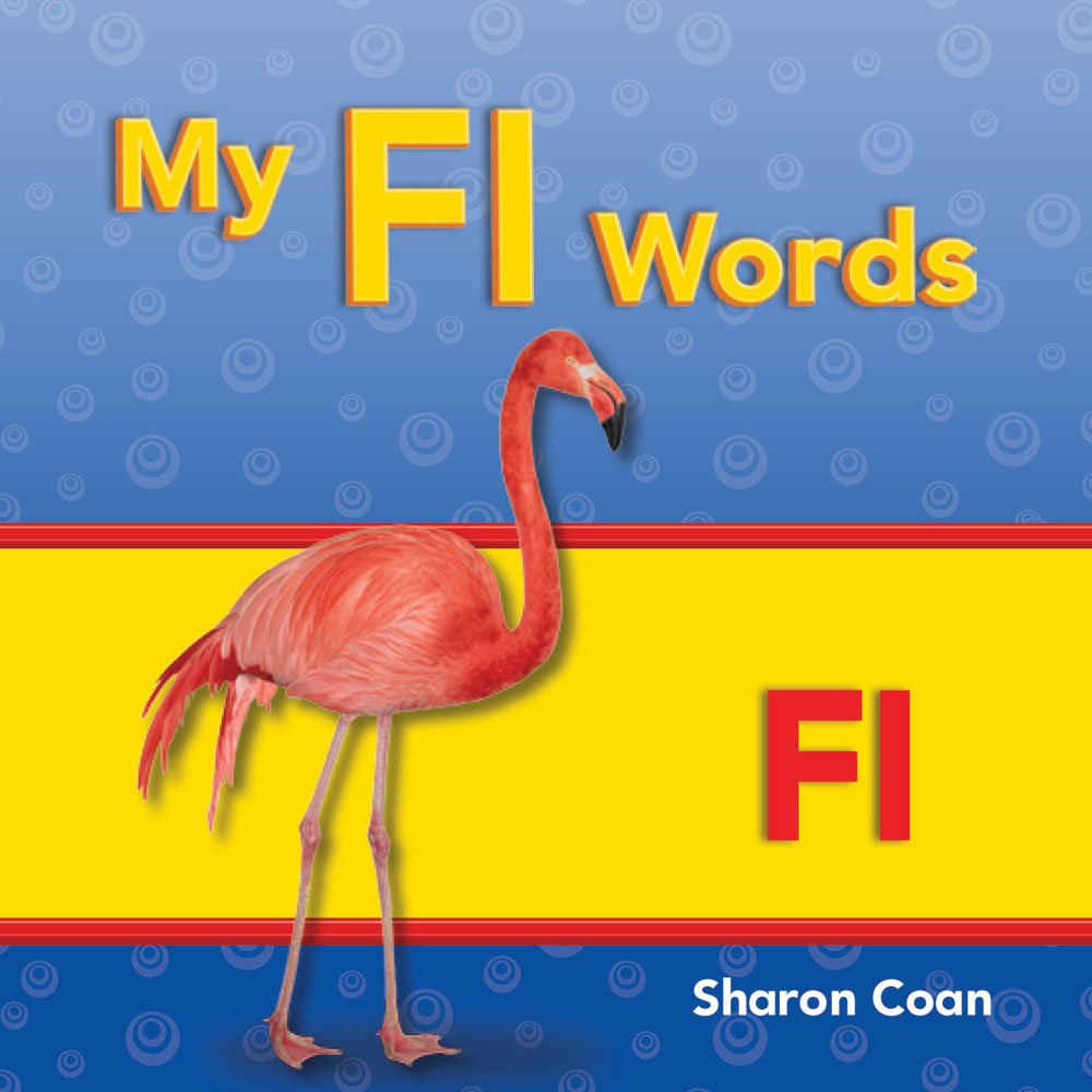 Teacher Created Materials - Targeted Phonics: My Fl Words - Guided Reading Level B