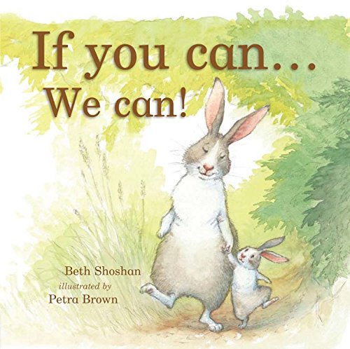 If You Can, We Can (Meadowside) (Meadowside Pic Books)