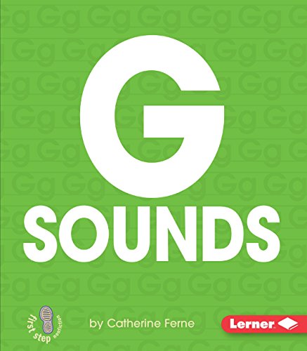G Sounds (First Step Nonfiction ― Hard Consonants)