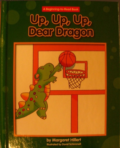 Up, Up, Up, Dear Dragon (Beginning-to-Read: Dear Dragon)