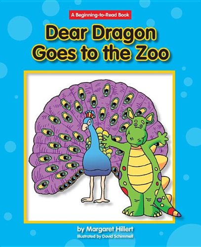 Dear Dragon Goes to the Zoo (Dear Dragon: Beginning-to-read Book)