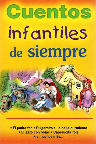 Cuentos Infantiles De Siempre (Spanish Edition)