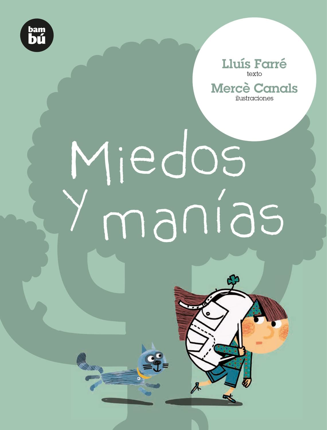 Miedos y manías (Primeros lectores) (Spanish Edition)