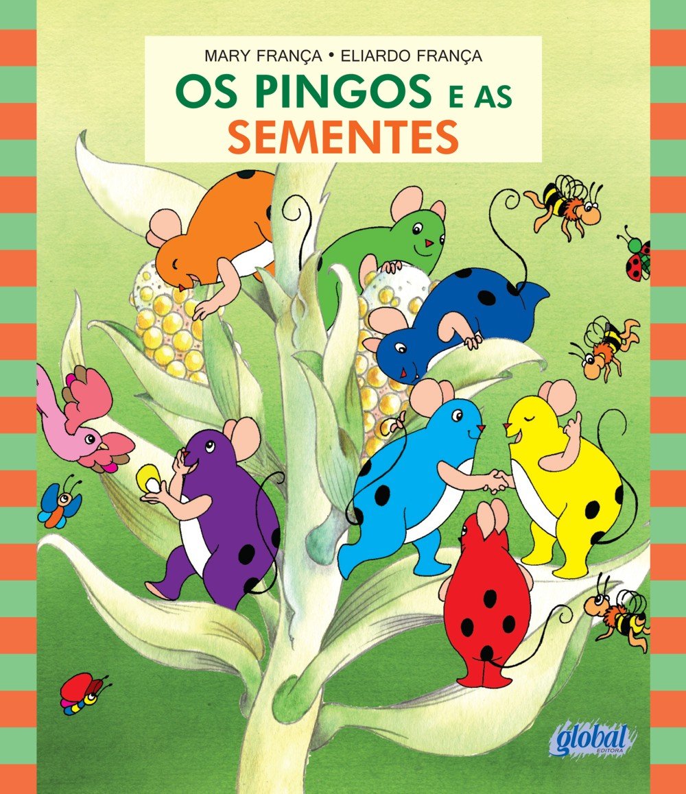 Os Pingos e as Sementes (Em Portuguese do Brasil)
