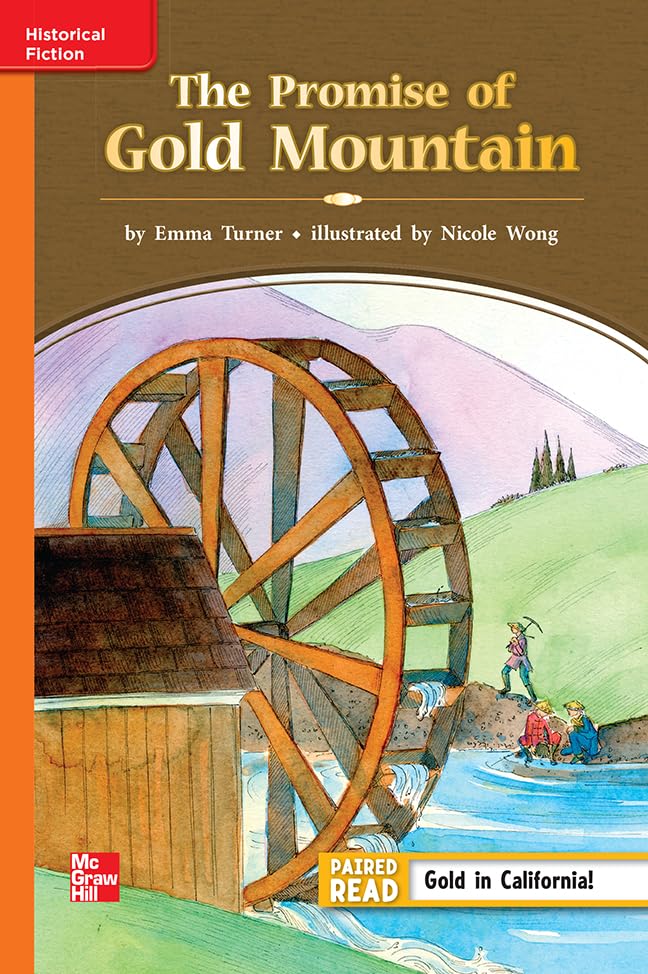 Reading Wonders Leveled Reader The Promise of Gold Mountain: Approaching Unit 2 Week 2 Grade 3 (ELEMENTARY CORE READING)