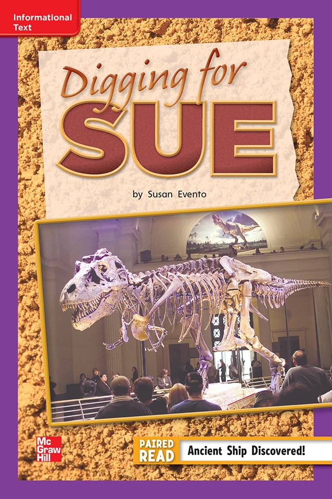 Reading Wonders Leveled Reader Digging for Sue: ELL Unit 6 Week 3 Grade 2 (ELEMENTARY CORE READING)