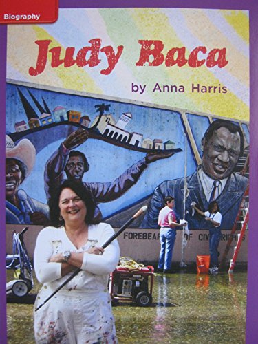 Reading Wonders Leveled Reader Judy Baca: ELL Unit 1 Week 3 Grade 3 (ELEMENTARY CORE READING)