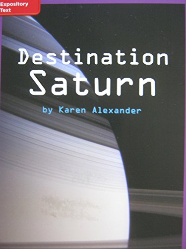 Reading Wonders Leveled Reader Destination Saturn: ELL Unit 3 Week 3 Grade 3 (ELEMENTARY CORE READING)