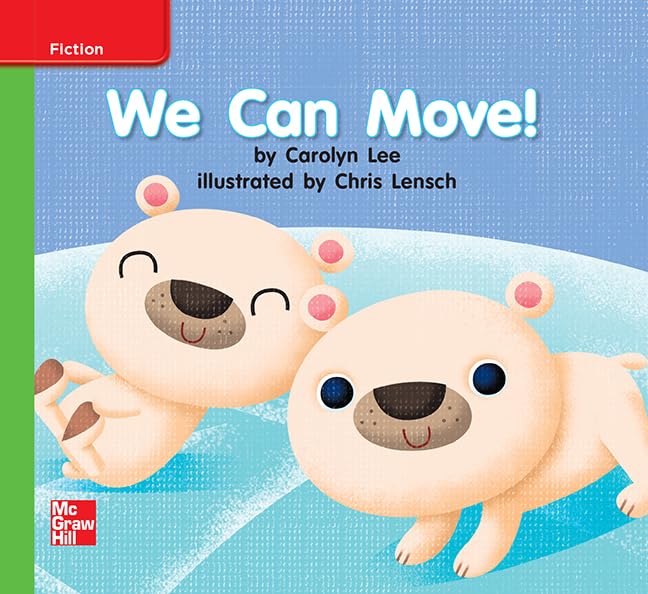 Reading Wonders Leveled Reader We Can Move!: Beyond Unit 1 Week 2 Grade K (ELEMENTARY CORE READING)