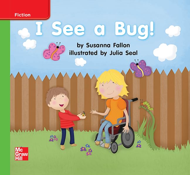 Reading Wonders Leveled Reader I See a Bug!: Beyond Unit 2 Week 3 Grade K (ELEMENTARY CORE READING)