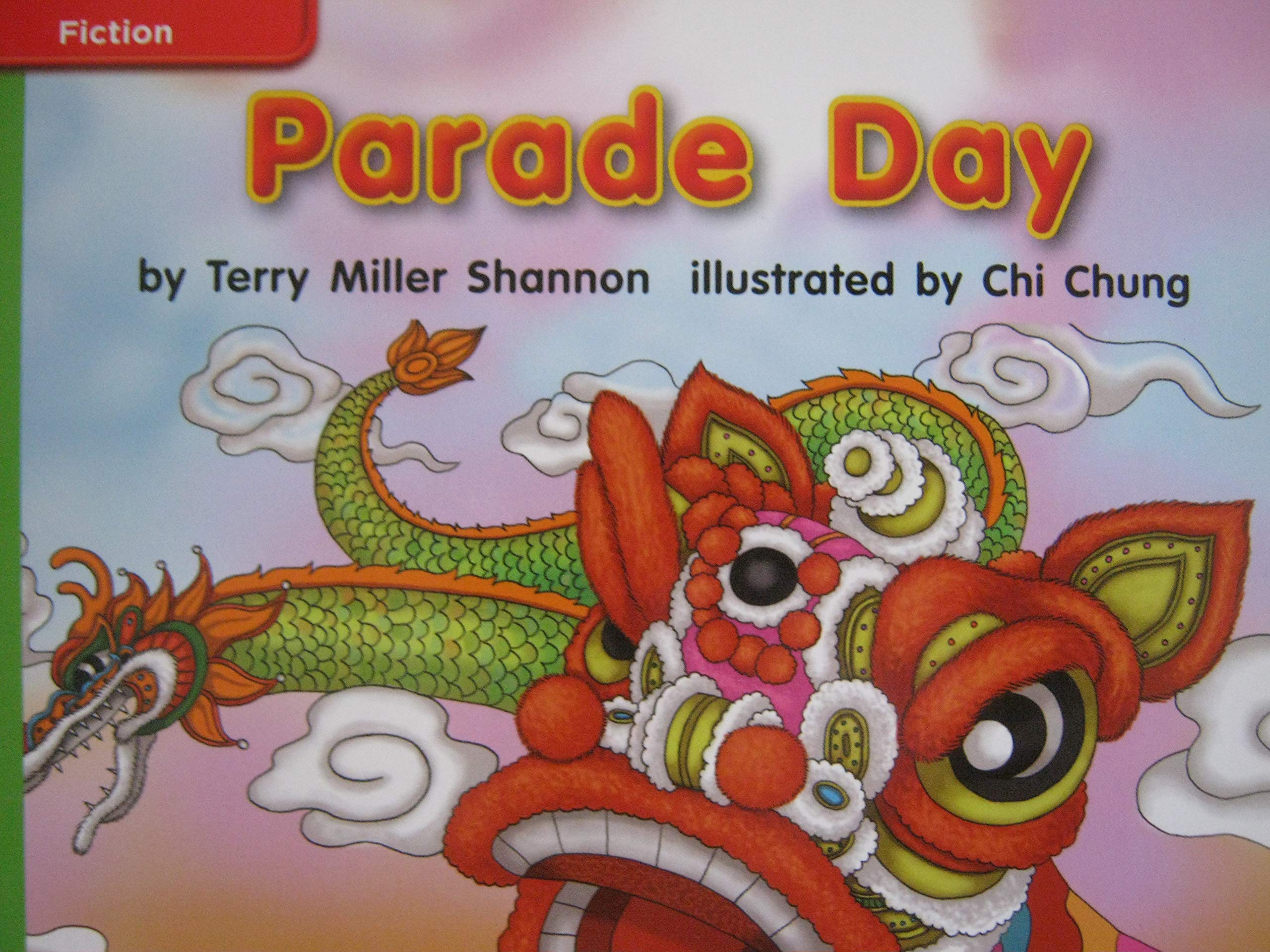 Reading Wonders Leveled Reader Parade Day: Beyond Unit 4 Week 2 Grade K (ELEMENTARY CORE READING)