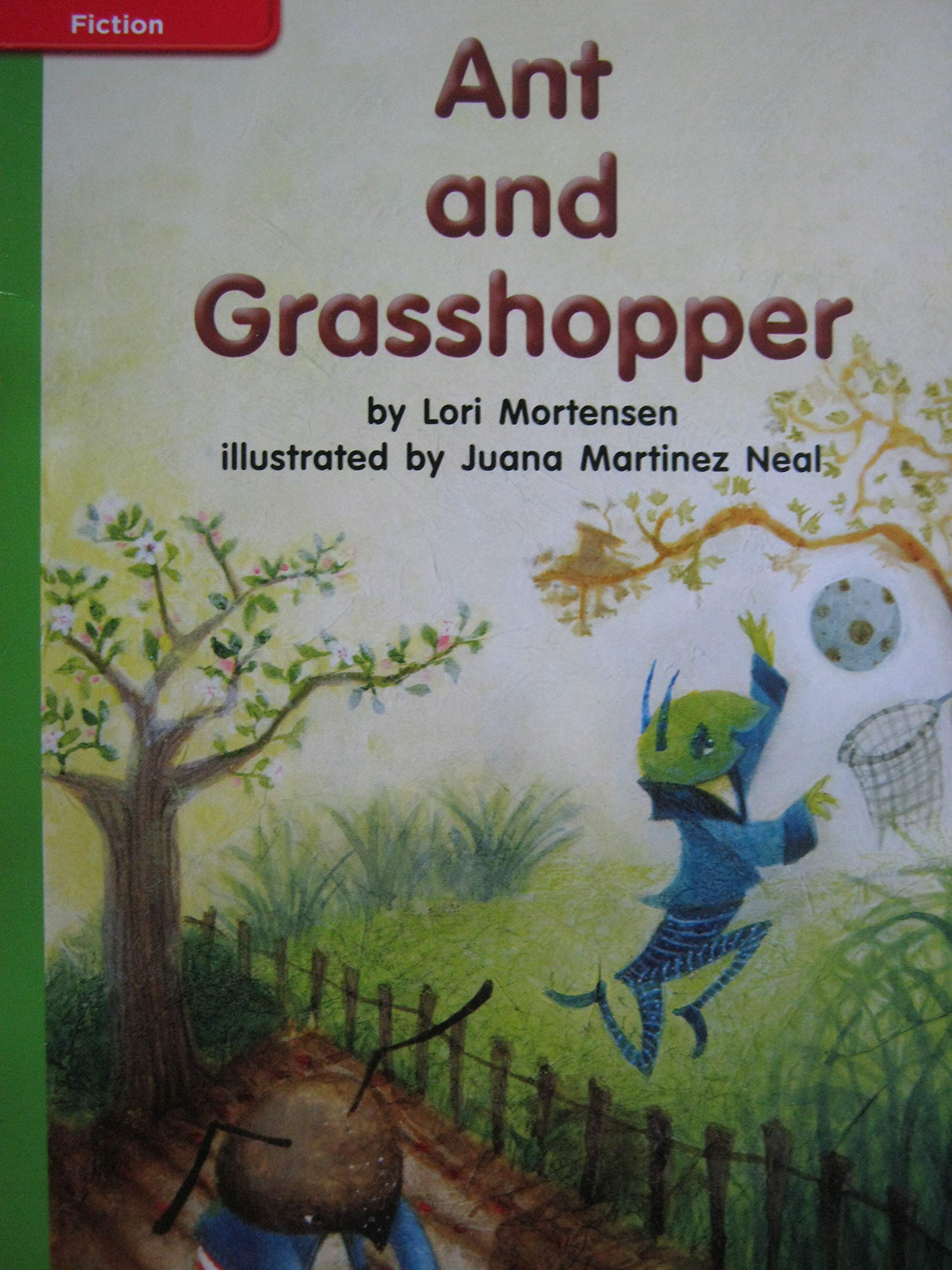 Reading Wonders Leveled Reader Ant and Grasshopper: Beyond Unit 6 Week 1 Grade K (ELEMENTARY CORE READING)