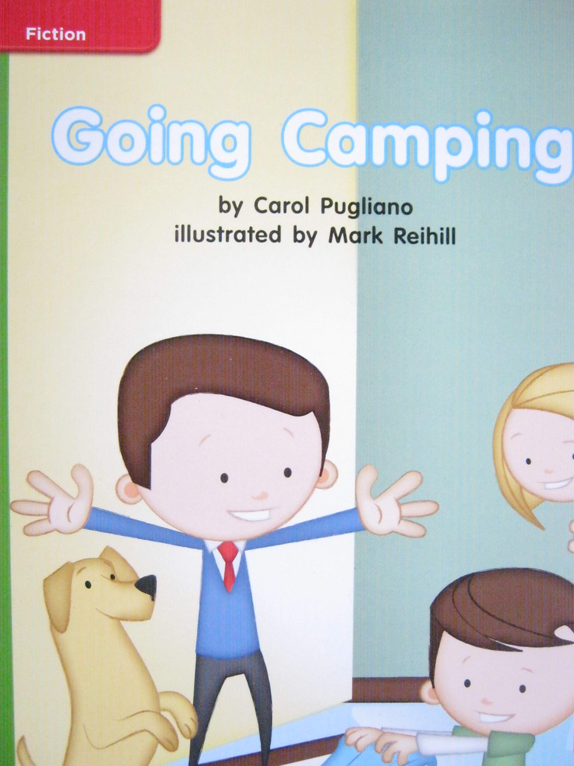 Reading Wonders Leveled Reader Going Camping: Beyond Unit 10 Week 2 Grade K (ELEMENTARY CORE READING)