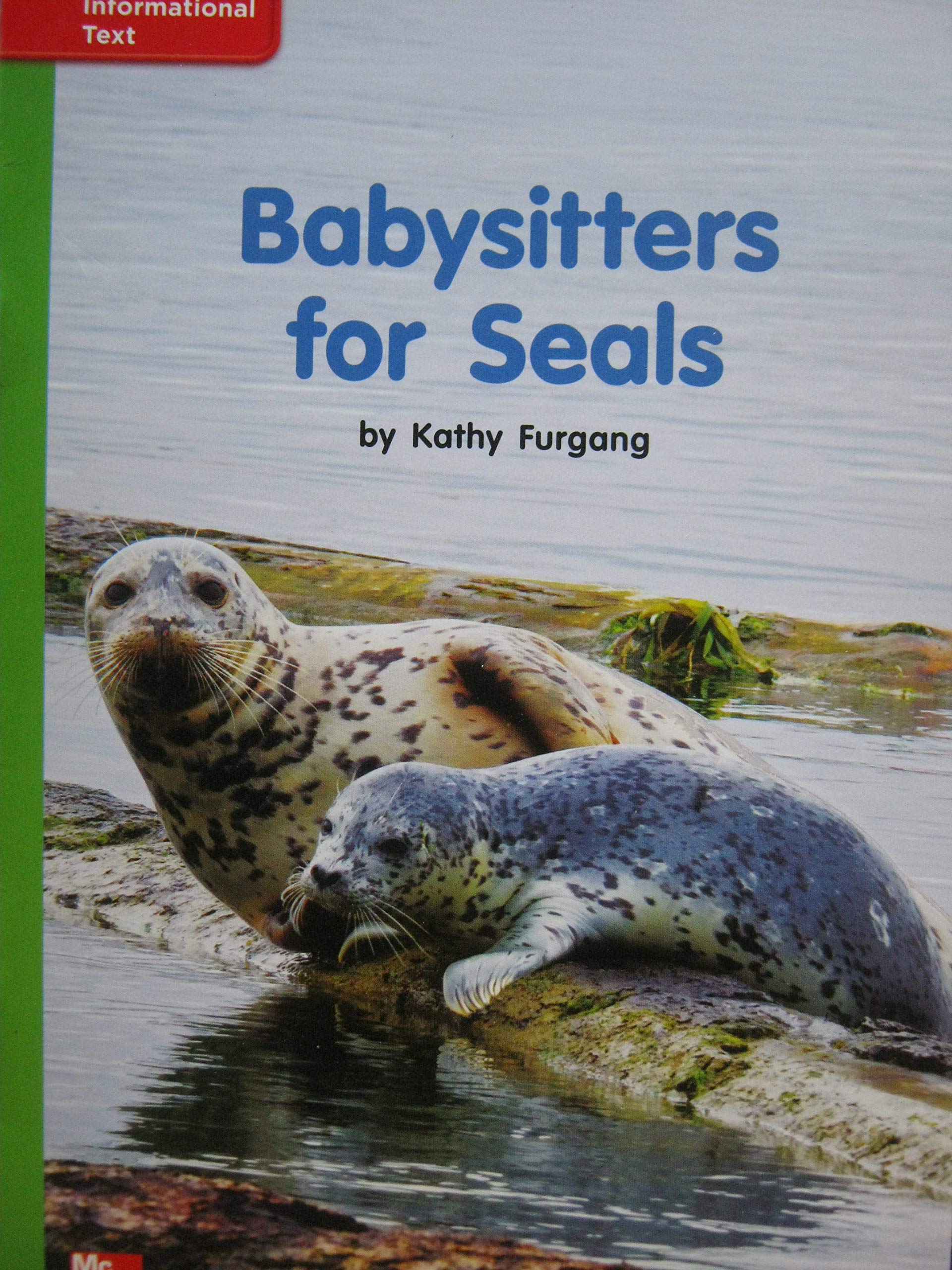 Reading Wonders Leveled Reader Babysitters for Seals: Beyond Unit 10 Week 3 Grade K (ELEMENTARY CORE READING)