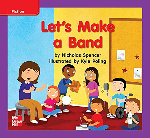 Reading Wonders Leveled Reader Let's Make a Band: ELL Unit 10 Week 2 Grade K (ELEMENTARY CORE READING)