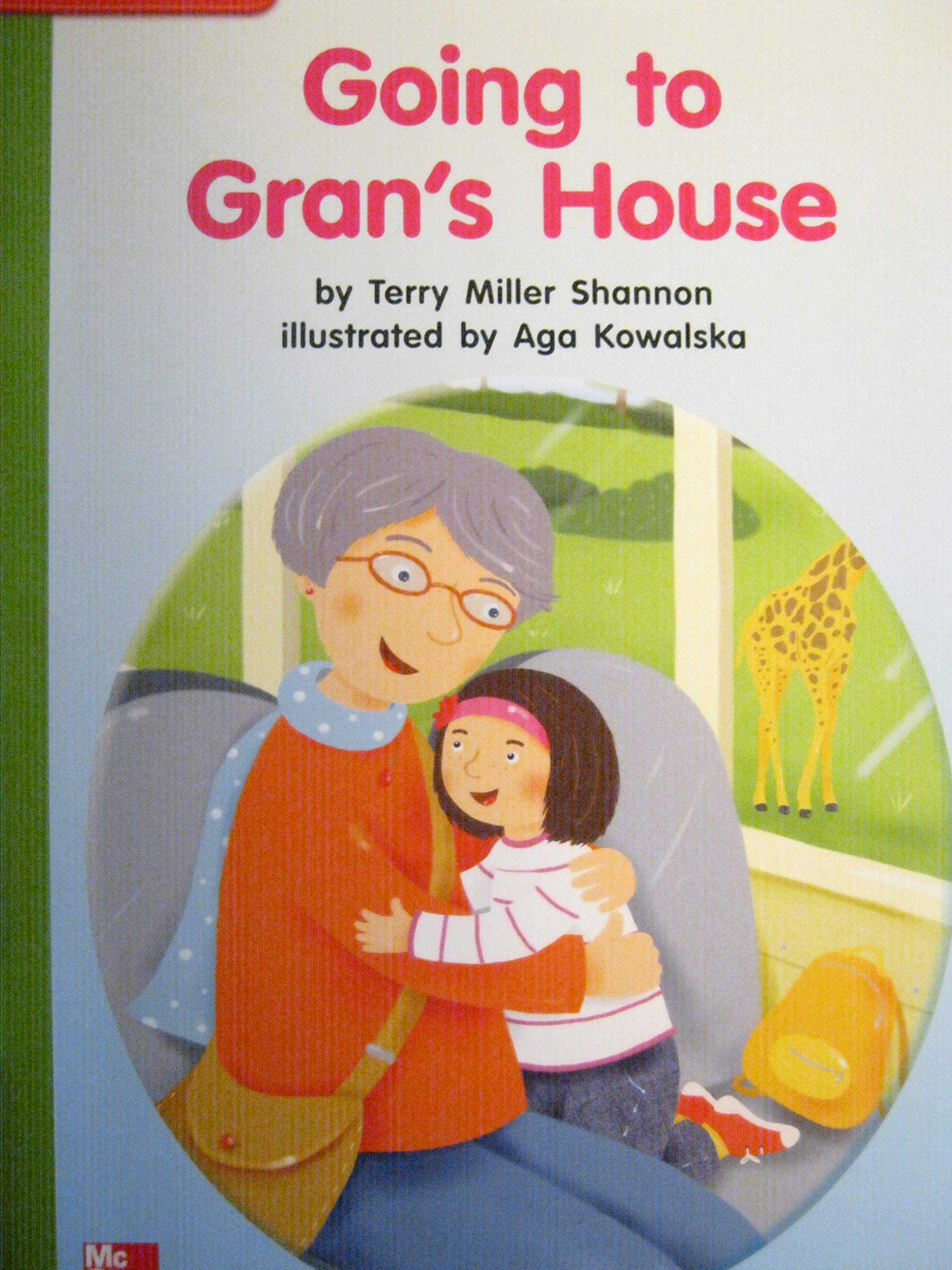 Reading Wonders Leveled Reader Going to Gran's House: Beyond Unit 8 Week 1 Grade K (ELEMENTARY CORE READING)
