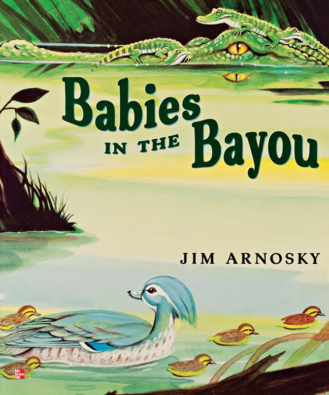 Reading Wonders Literature Big Book: Babies in the Bayou Grade 1 (ELEMENTARY CORE READING)