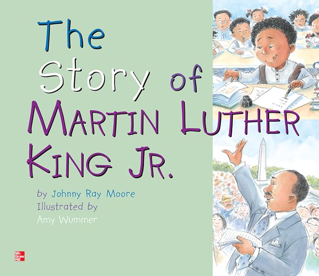 Reading Wonders Literature Big Book: The Story of Martin Luther King, Jr. Grade 1 (ELEMENTARY CORE READING)