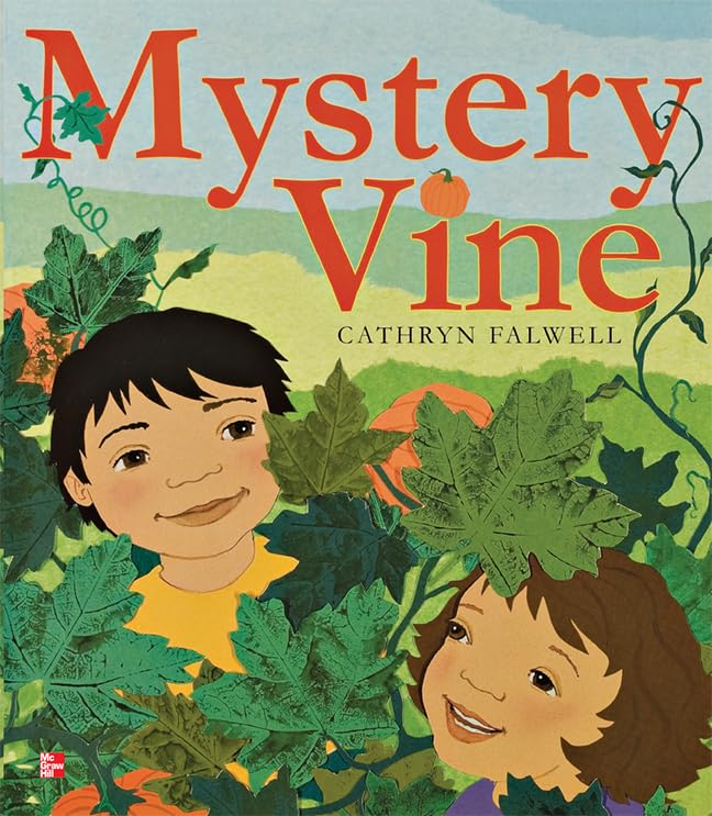 Reading Wonders Literature Big Book: Mystery Vine: A Pumpkin Surprise Grade 1 (ELEMENTARY CORE READING)