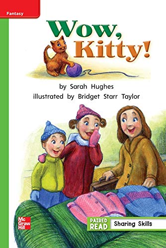 Reading Wonders Leveled Reader WOW, Kitty!: Beyond Unit 2 Week 4 Grade 1 (ELEMENTARY CORE READING)