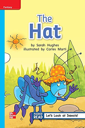 Reading Wonders Leveled Reader The Hat: On-Level Unit 4 Week 4 Grade 1 (ELEMENTARY CORE READING)