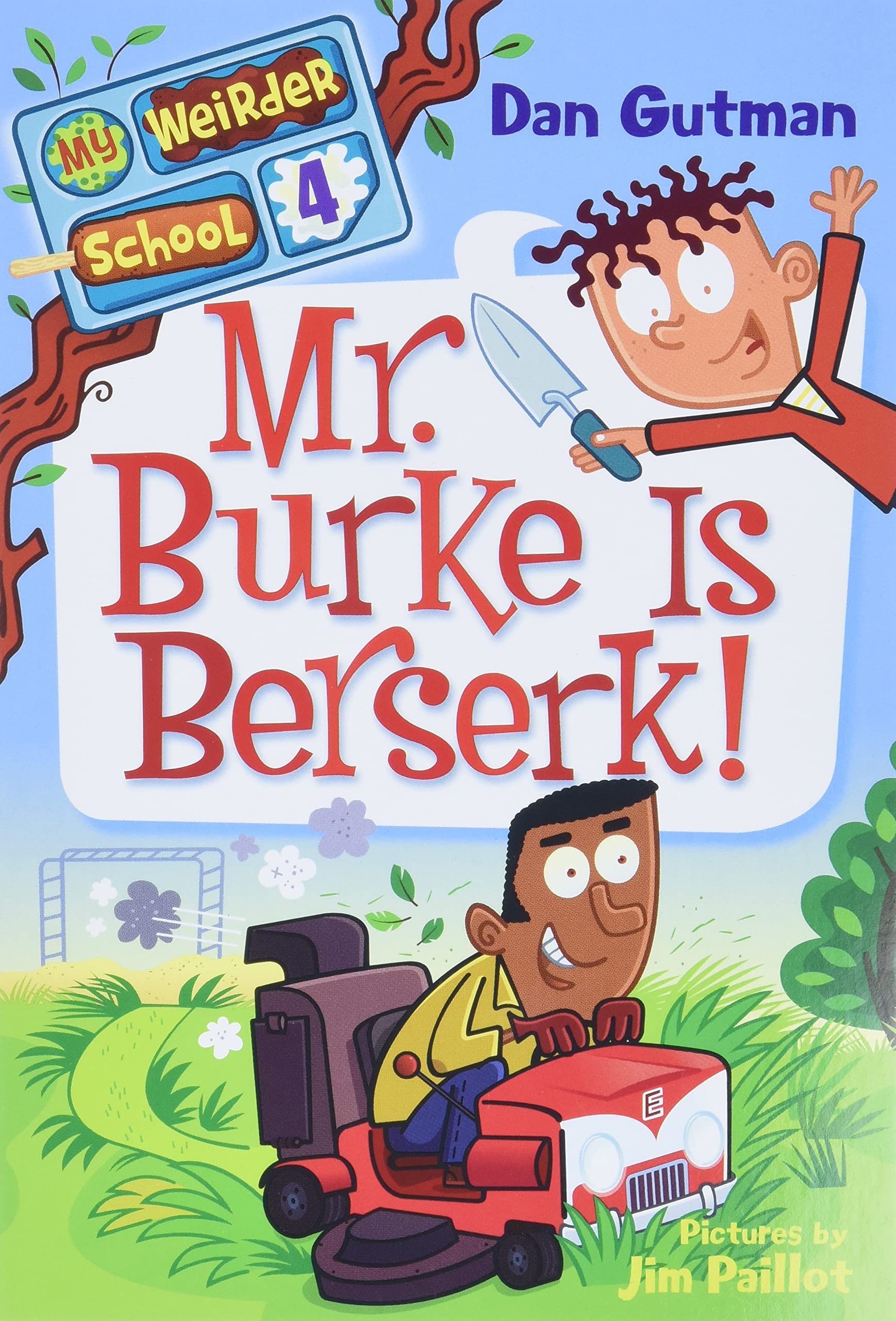 My Weirder School #4: Mr. Burke Is Berserk!