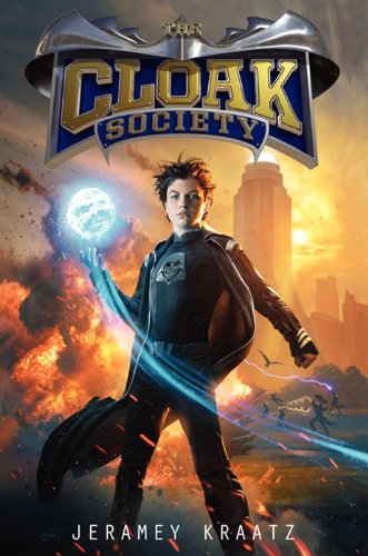 The Cloak Society (Cloak Society, 1)