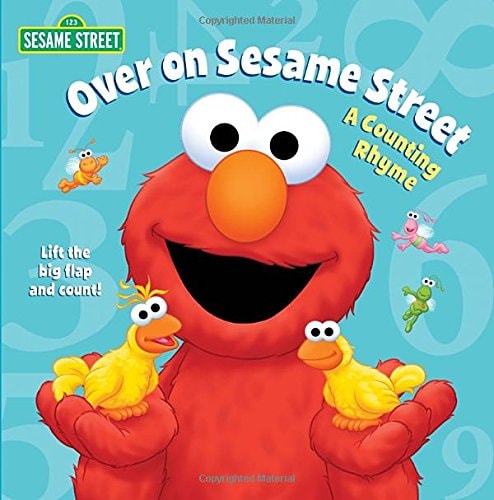 Over on Sesame Street (Sesame Street): A Counting Rhyme (Sesame Street Board Books)