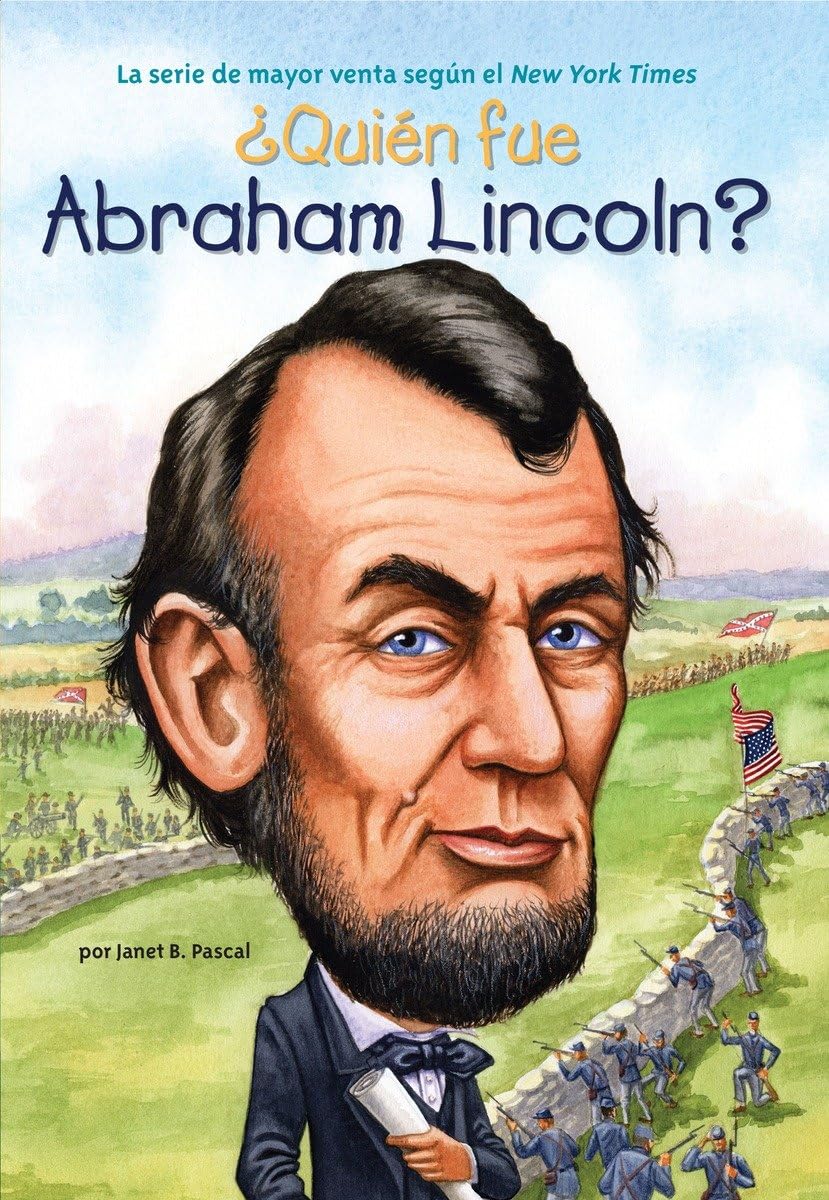 ¿Quién fue Abraham Lincoln? (Who Was...?) (Spanish Edition)