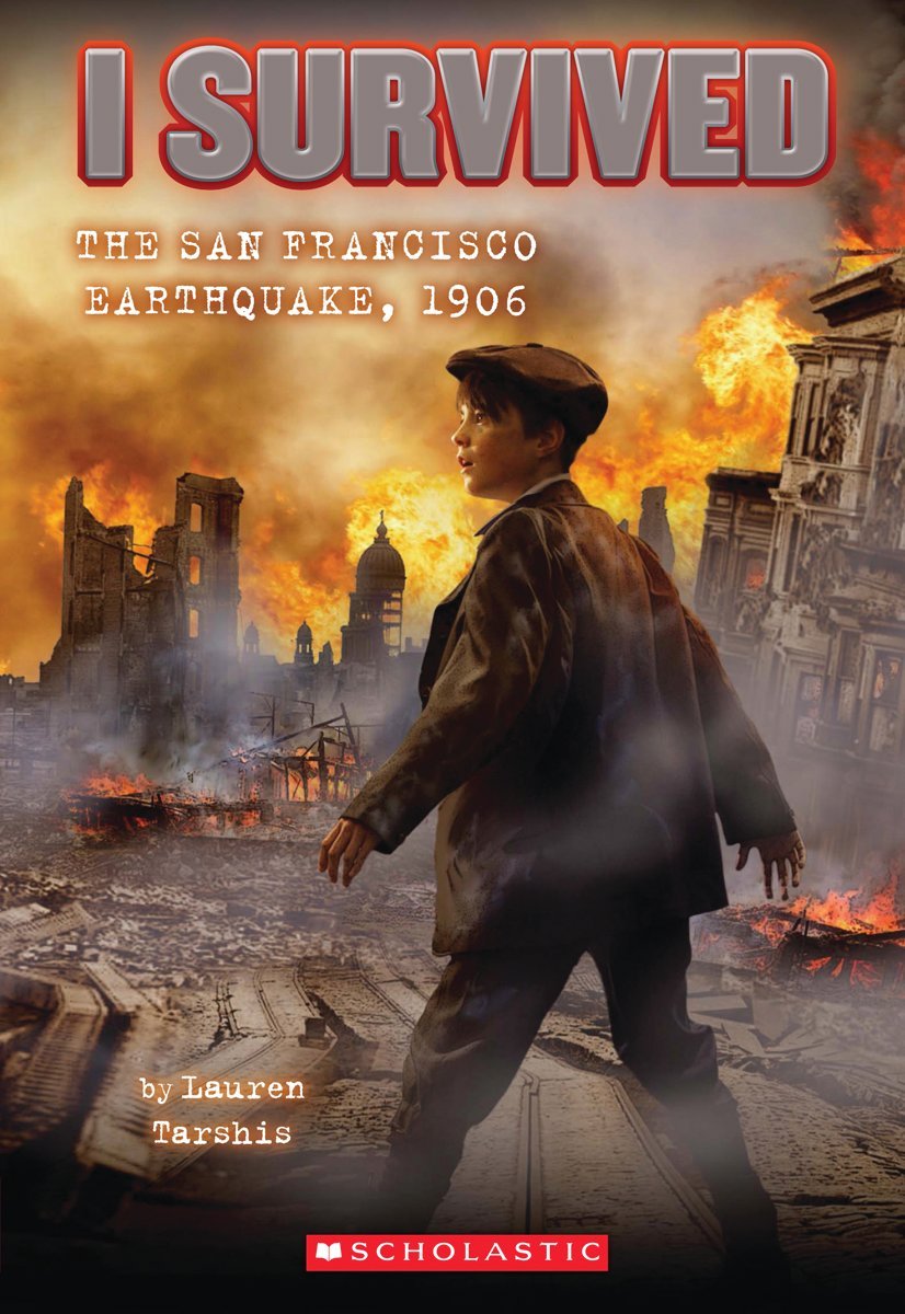 I Survived the San Francisco Earthquake, 1906 (I Survived 5) (I Survived)