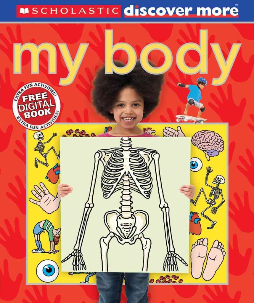 Scholastic Discover More: My Body