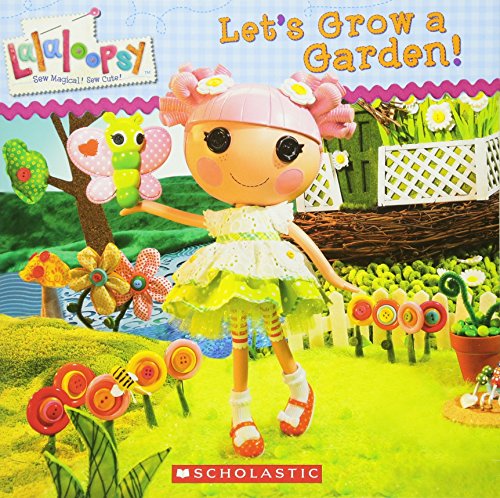 Let's Grow a Garden! (Lalaloopsy)