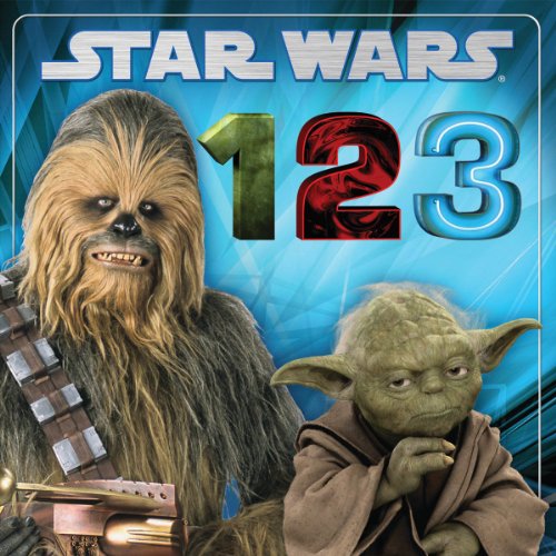 Star Wars 1, 2, 3 (Star Wars Board Books) Star Wars 1, 2, 3