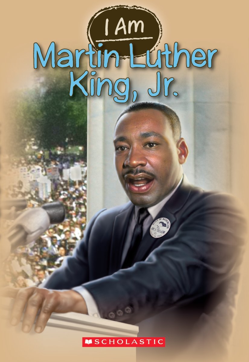 I Am Martin Luther King Jr. (I Am #4) (4)