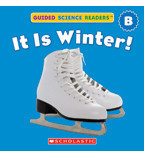 It Is Winter - Guided Science Readers B