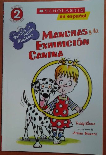 Manchas y la exhibición canina