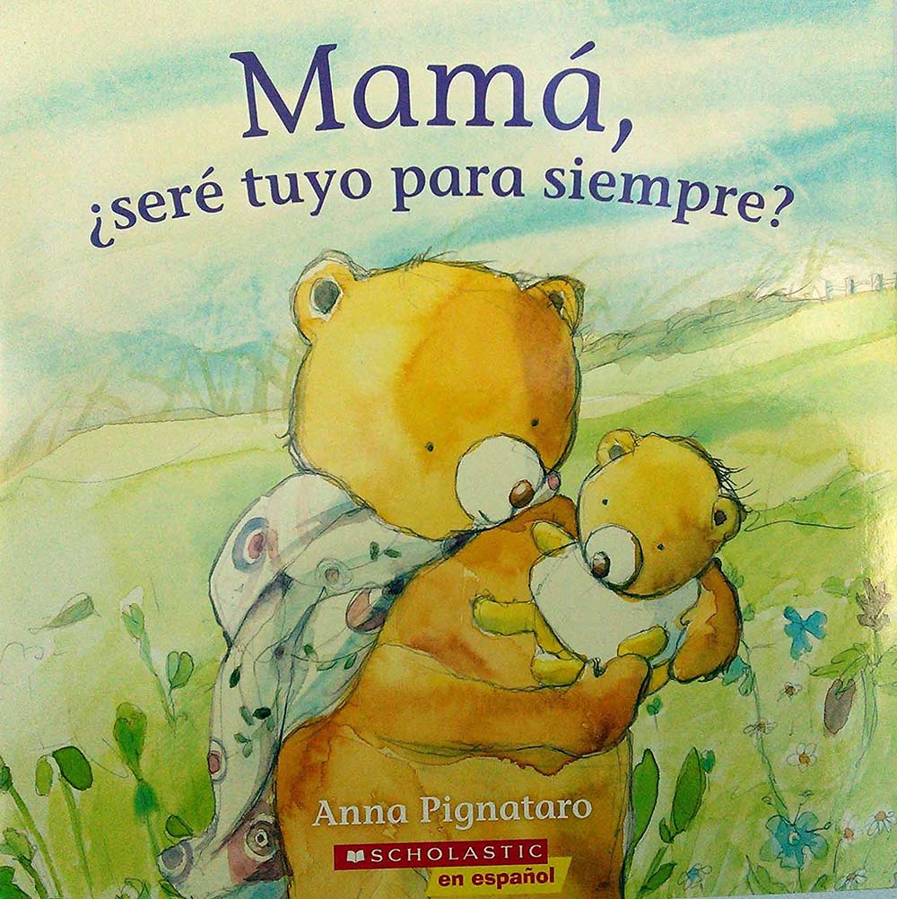 Mamá, ¿Seré Tuyo Para Siempre? (Mama, Will I Be Yours Forever?)