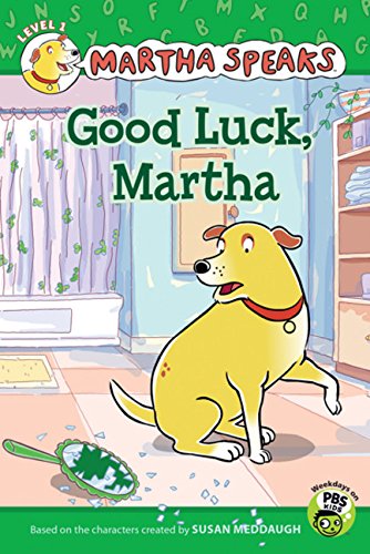 Good Luck, Martha! (Martha Speaks: Green Light Readers, Level 2)